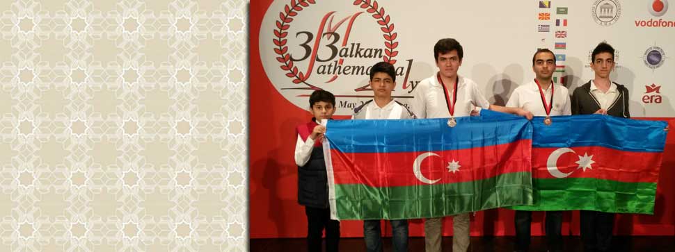 Məktəblilərimiz 33-cü Balkan Riyaziyyat Olimpiadasından medalla qayıdıblar